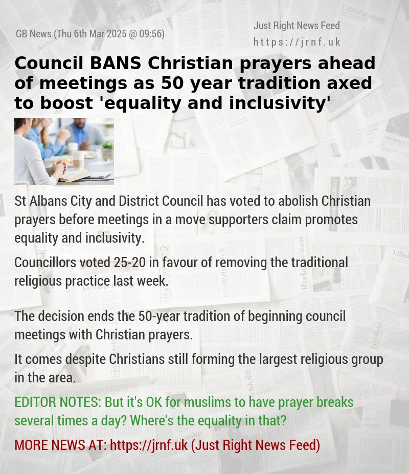 Council BANS Christian prayers ahead of meetings as 50—year tradition axed to boost ’equality and inclusivity’