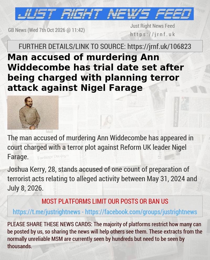 Man accused of murdering Ann Widdecombe has trial date set after being charged with planning terror attack against Nigel Farage