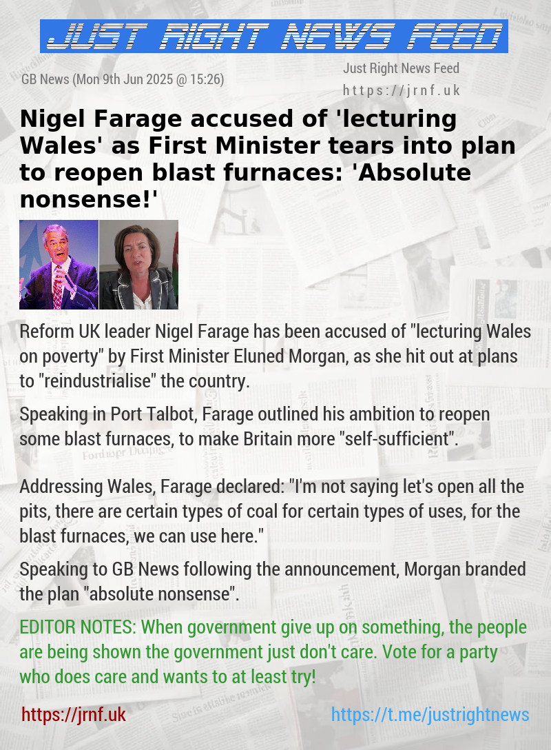 Nigel Farage accused of ’lecturing Wales’ as First Minister tears into plan to reopen blast furnaces: ’Absolute nonsense!’