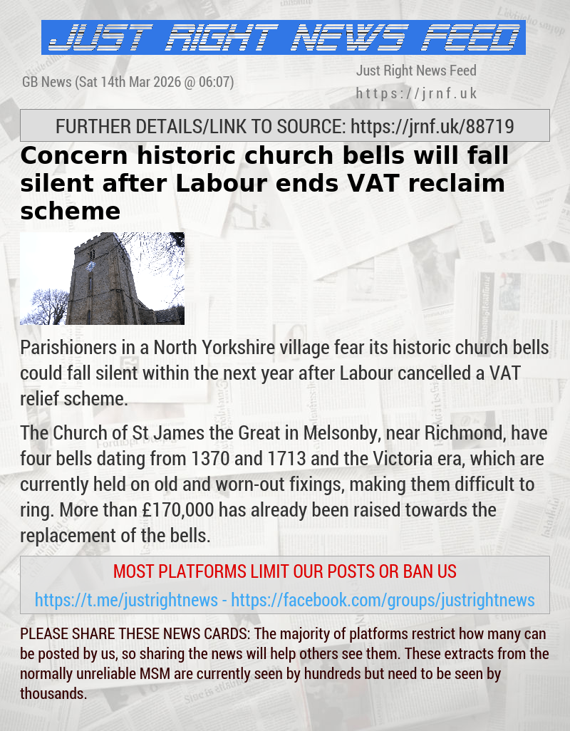 Concern historic church bells will fall silent after Labour ends VAT reclaim scheme