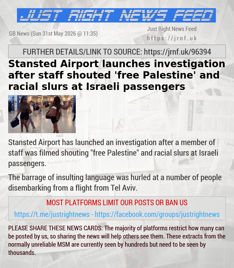 Stansted Airport launches investigation after staff shouted ’free Palestine’ and racial slurs at Israeli passengers