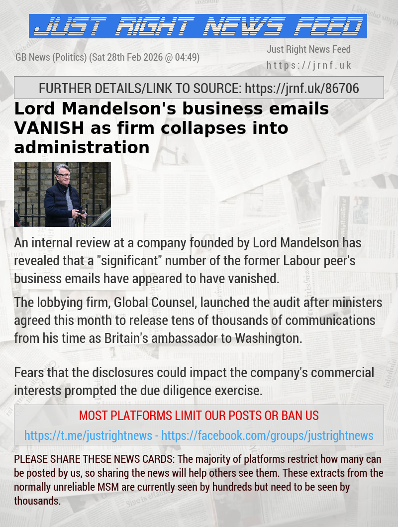Lord Mandelson’s business emails VANISH as firm collapses into administration