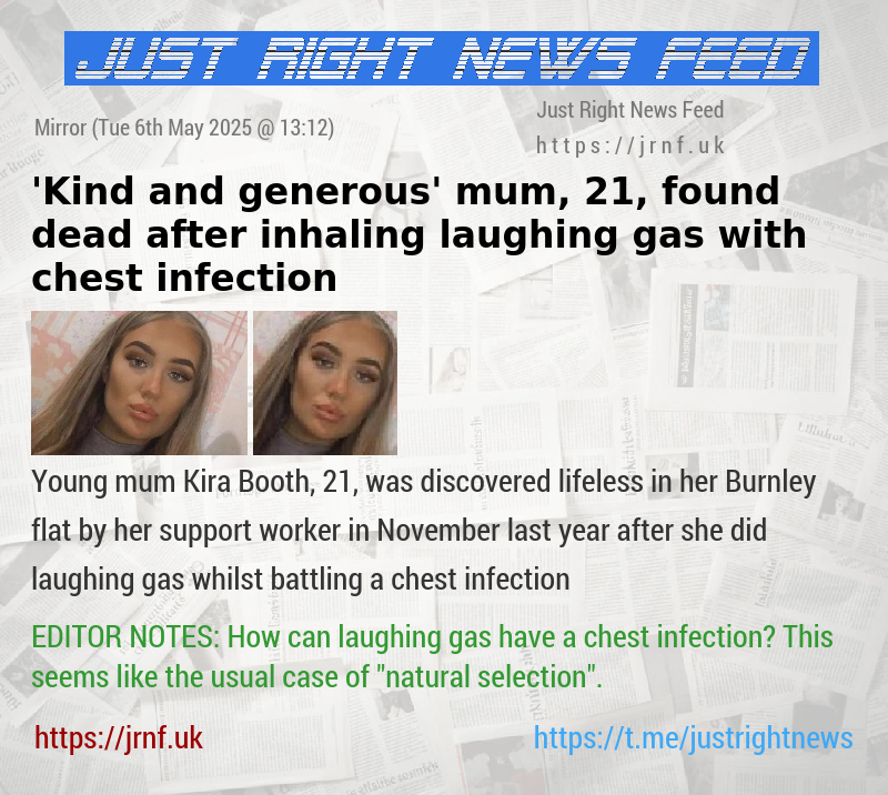 ’Kind and generous’ mum, 21, found dead after inhaling laughing gas with chest infection