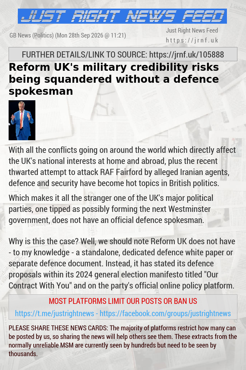 Reform UK’s military credibility risks being squandered without a defence spokesman