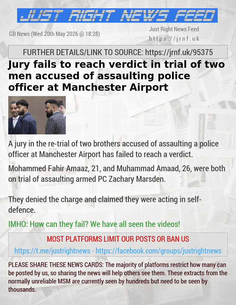 Jury fails to reach verdict in trial of two men accused of assaulting police officer at Manchester Airport