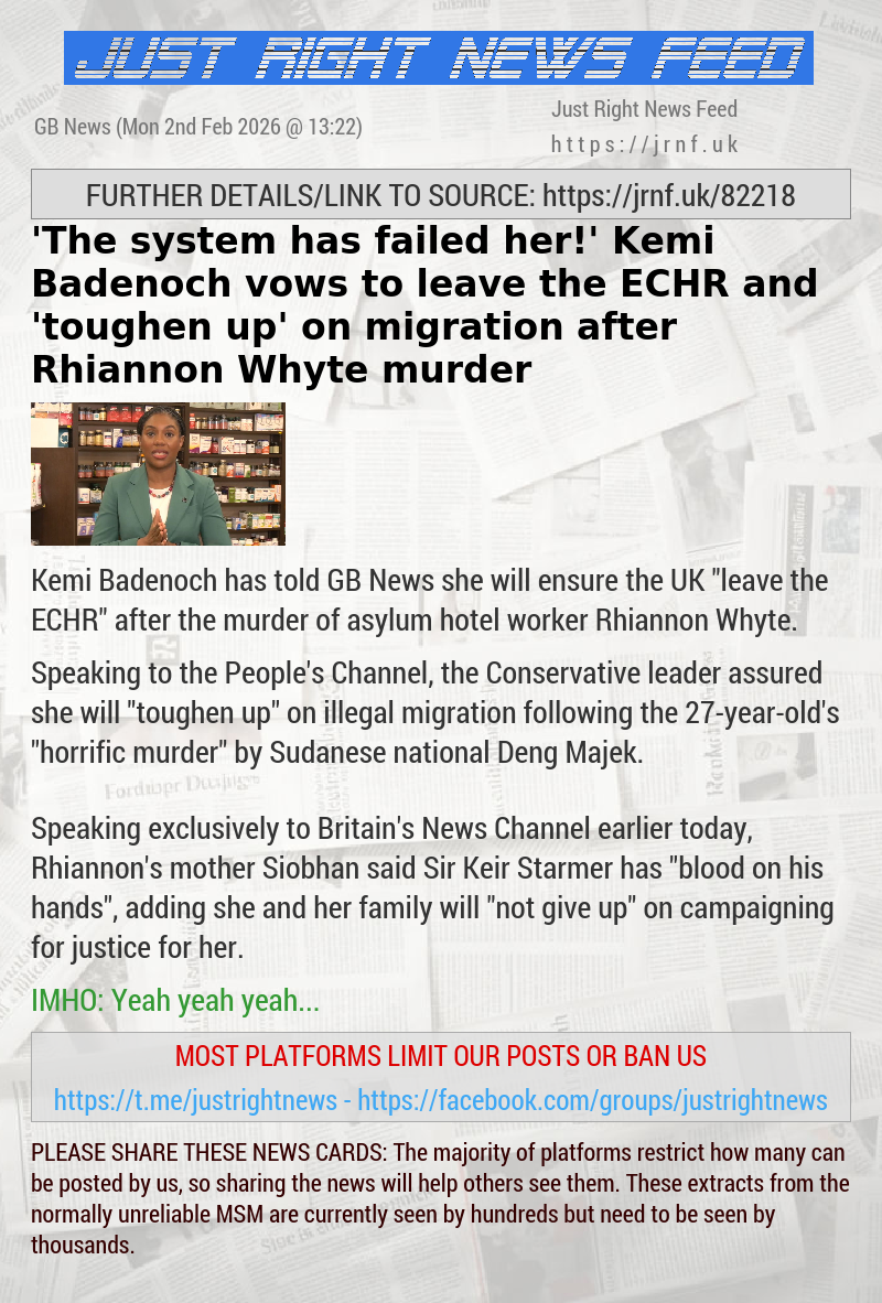 ’The system has failed her!’ Kemi Badenoch vows to leave the ECHR and ’toughen up’ on migration after Rhiannon Whyte murder