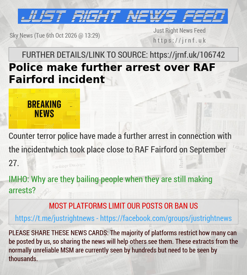 Police make further arrest over RAF Fairford incident