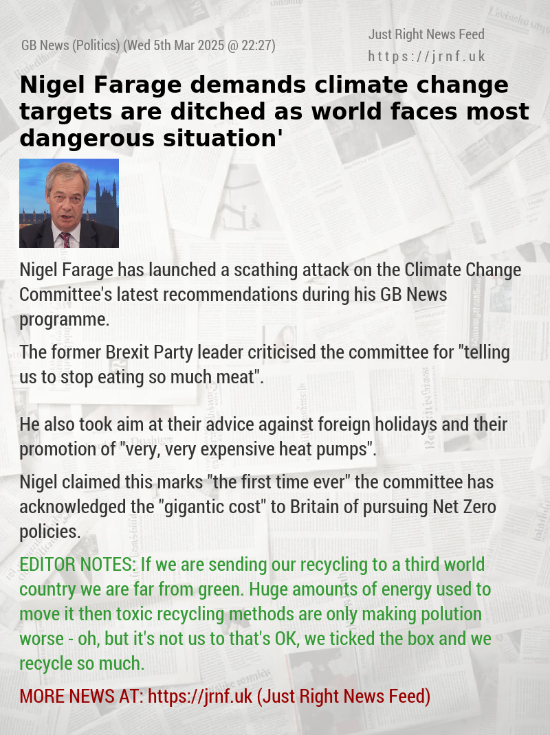 Nigel Farage demands climate change targets are ditched as world faces ‘most dangerous situation’