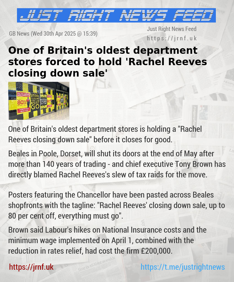 One of Britain’s oldest department stores forced to hold ’Rachel Reeves closing down sale’
