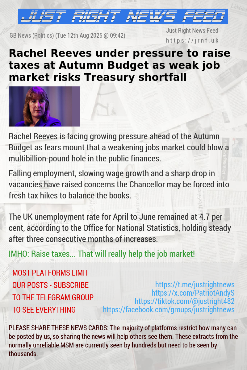 Rachel Reeves under pressure to raise taxes at Autumn Budget as weak job market risks Treasury shortfall
