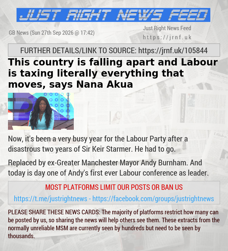 This country is falling apart and Labour is taxing literally everything that moves, says Nana Akua