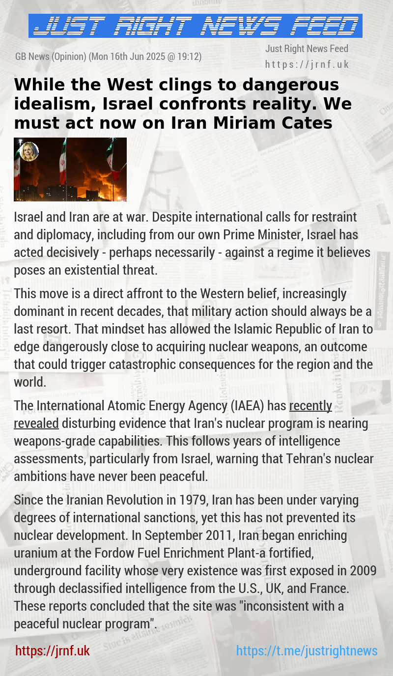 While the West clings to dangerous idealism, Israel confronts reality. We must act now on Iran — Miriam Cates