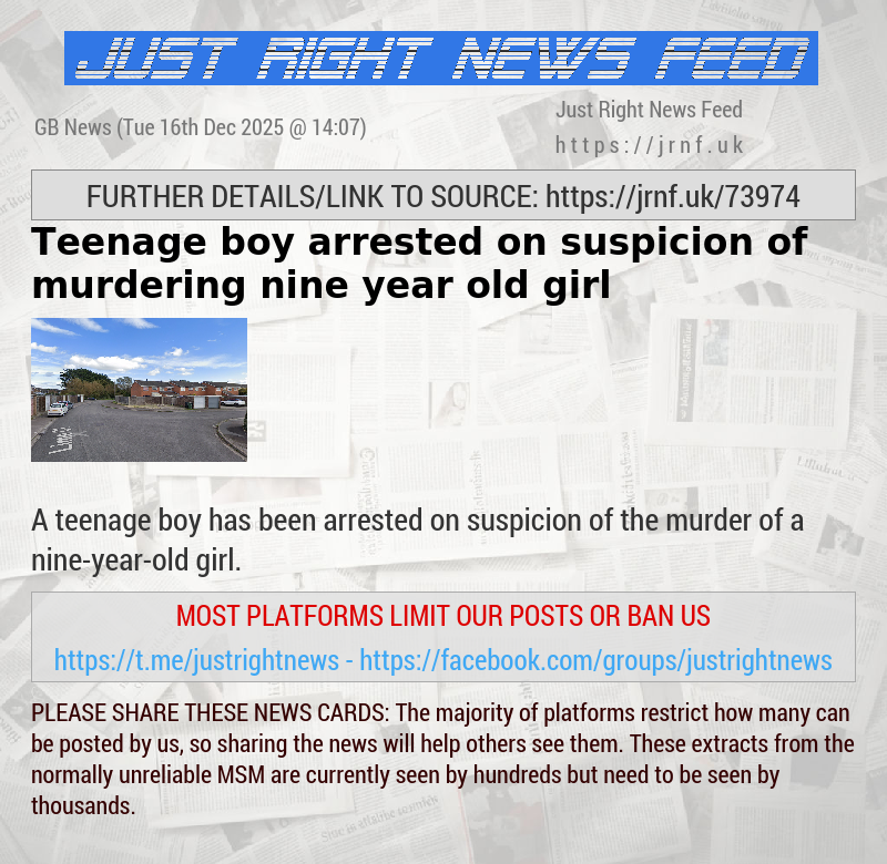 Teenage boy arrested on suspicion of murdering nine—year—old girl
