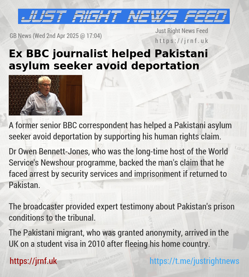 Ex—BBC journalist helped Pakistani asylum seeker avoid deportation