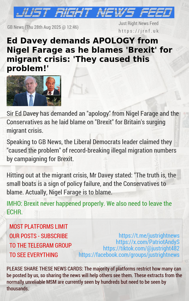 Ed Davey demands APOLOGY from Nigel Farage as he blames ’Brexit’ for migrant crisis: ’They caused this problem!’
