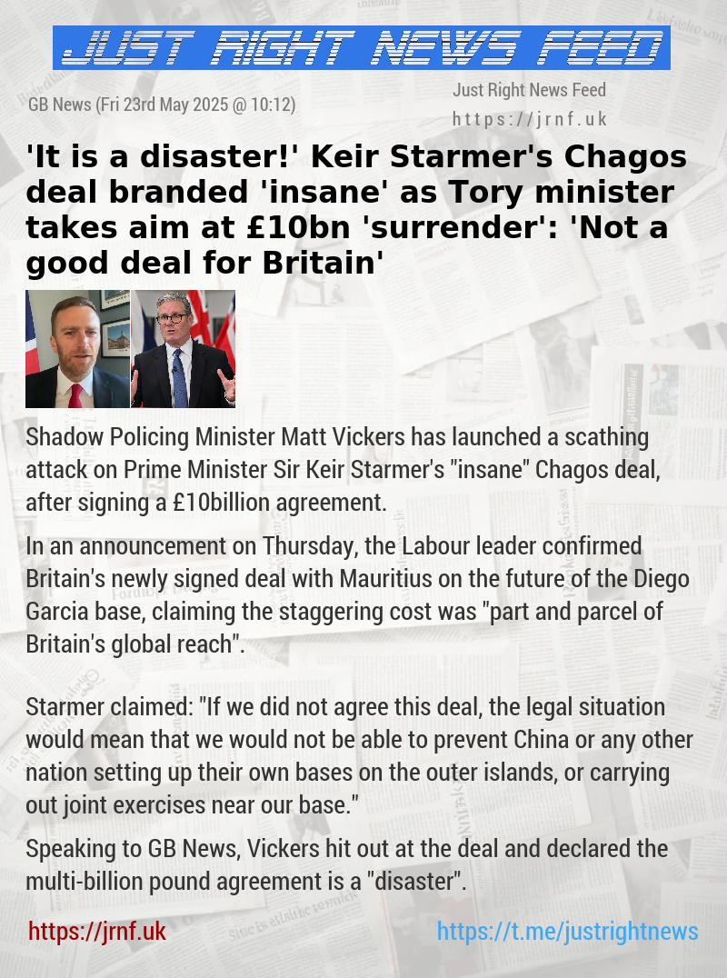 ’It is a disaster!’ Keir Starmer’s Chagos deal branded ’insane’ as Tory minister takes aim at £10bn ’surrender’: ’Not a good deal for Britain’
