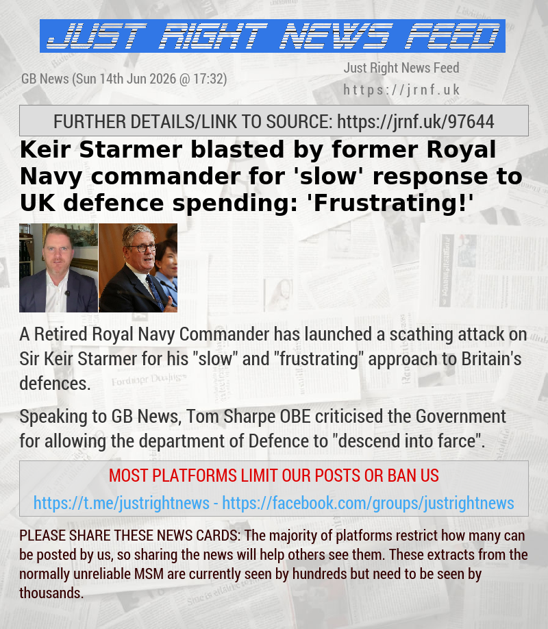 Keir Starmer blasted by former Royal Navy commander for ’slow’ response to UK defence spending: ’Frustrating!’
