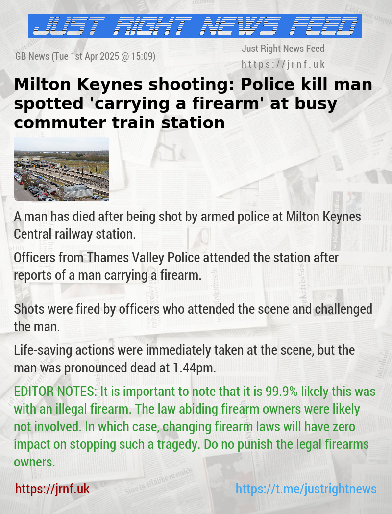 Milton Keynes shooting: Police kill man spotted ’carrying a firearm’ at busy commuter train station