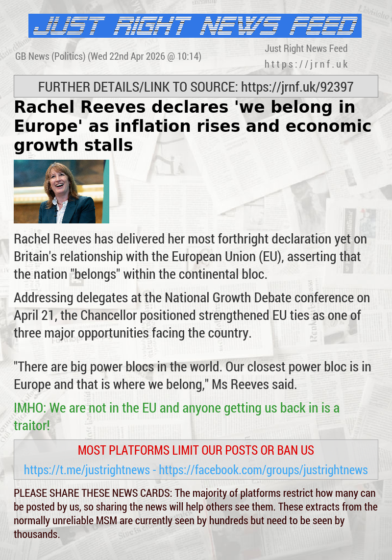 Rachel Reeves declares ’we belong in Europe’ as inflation rises and economic growth stalls