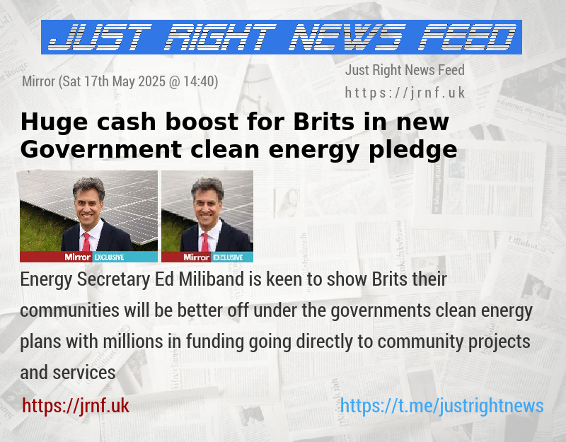 Huge cash boost for Brits in new Government clean energy pledge