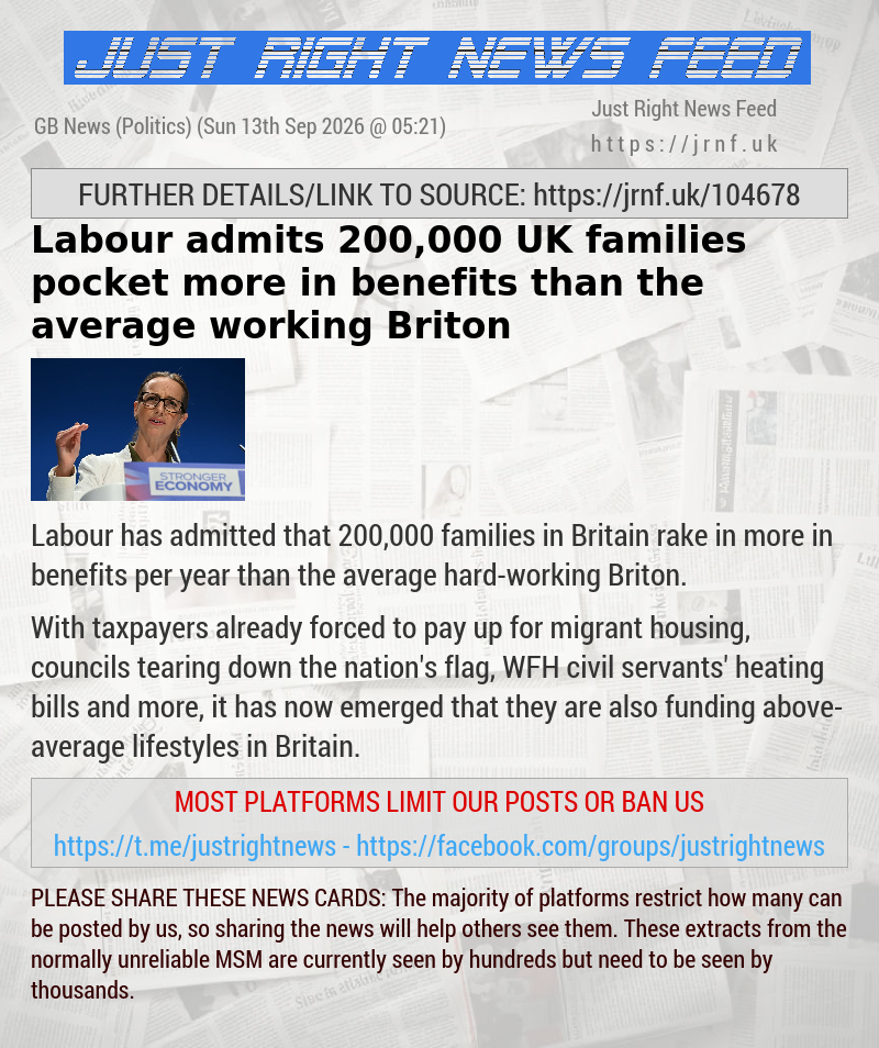Labour admits 200,000 UK families pocket more in benefits than the average working Briton