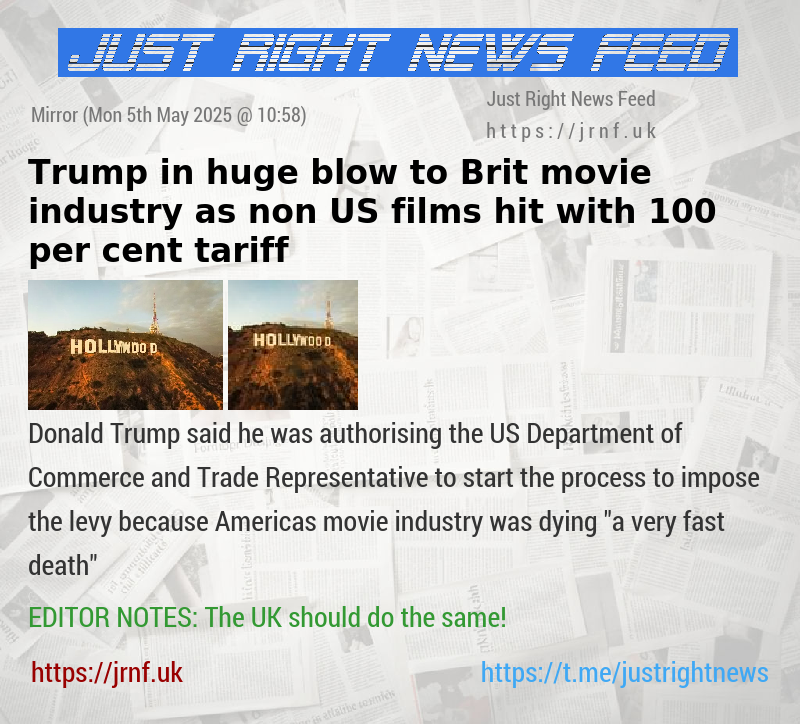 Trump in huge blow to Brit movie industry as non—US films hit with 100 per cent tariff
