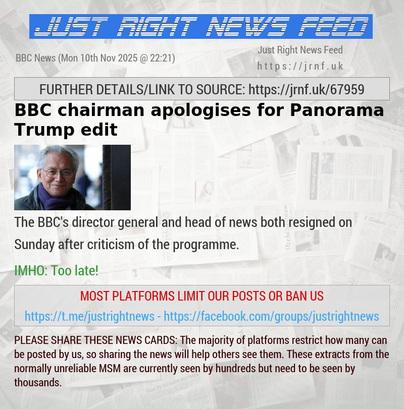 BBC chairman apologises for Panorama Trump edit