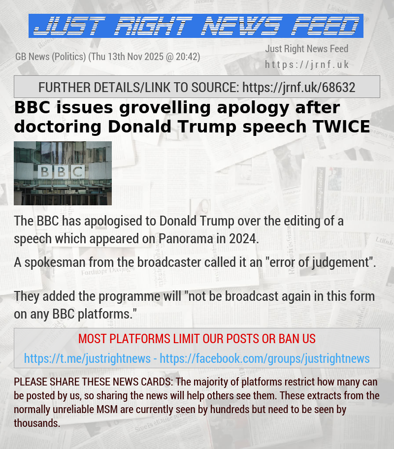 BBC issues grovelling apology after doctoring Donald Trump speech TWICE