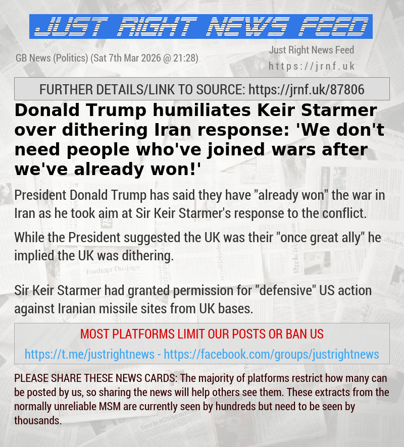 Donald Trump humiliates Keir Starmer over dithering Iran response: ’We don’t need people who’ve joined wars after we’ve already won!’