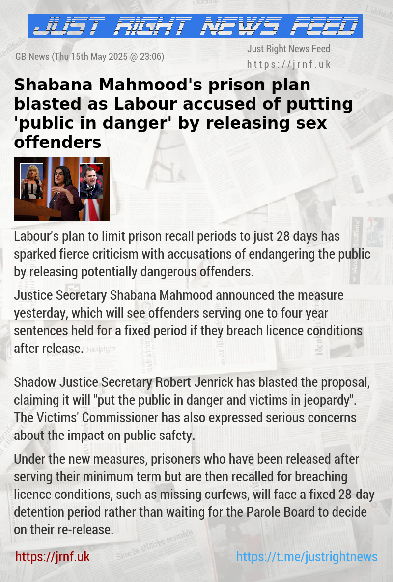 Shabana Mahmood’s prison plan blasted as Labour accused of putting ’public in danger’ by releasing sex offenders