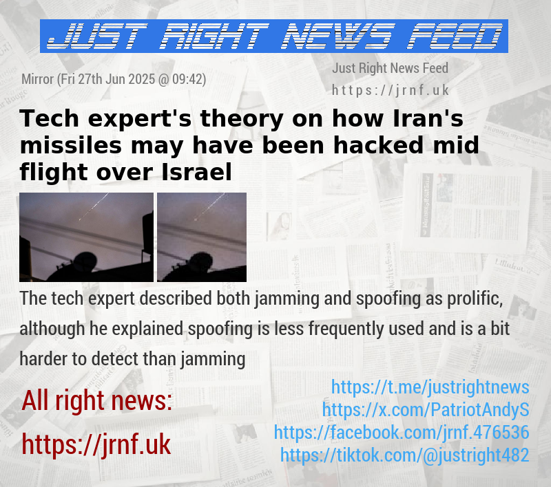 Tech expert’s theory on how Iran’s missiles may have been hacked mid—flight over Israel