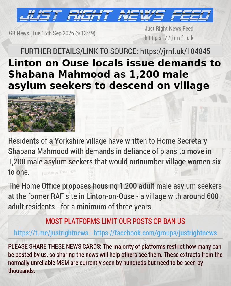 Linton—on—Ouse locals issue demands to Shabana Mahmood as 1,200 male asylum seekers to descend on village