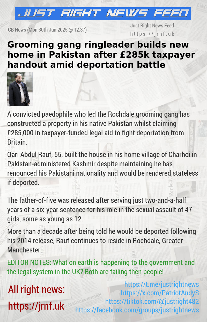 Grooming gang ringleader builds new home in Pakistan after £285k taxpayer handout amid deportation battle