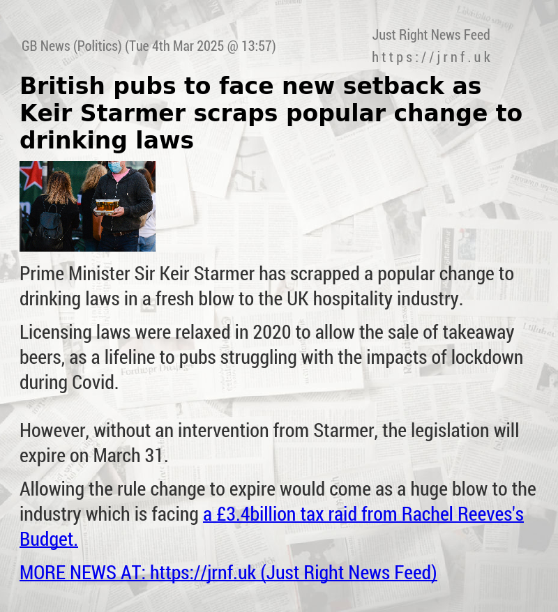 British pubs to face new setback as Keir Starmer scraps popular change to drinking laws