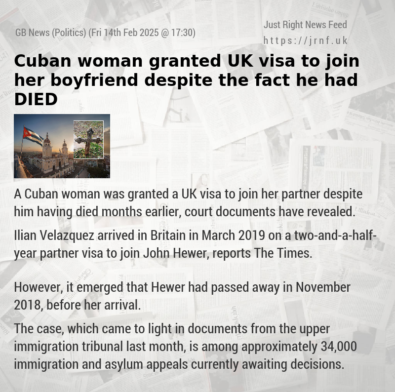 Cuban woman granted UK visa to join her boyfriend despite the fact he had DIED