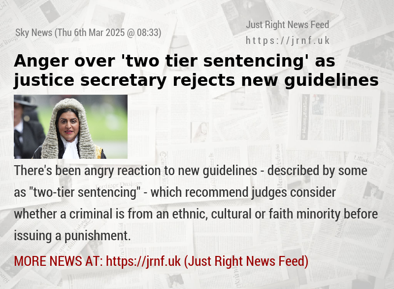 Anger over ’two—tier sentencing’ as justice secretary rejects new guidelines