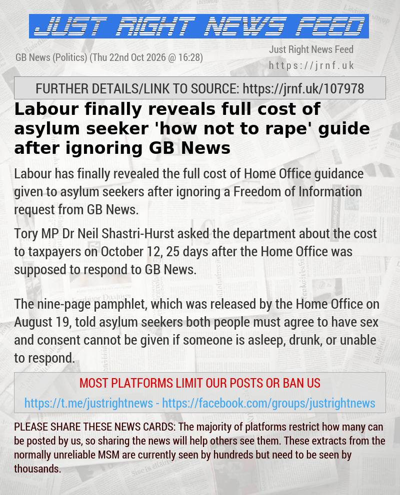 Labour finally reveals full cost of asylum seeker ’how not to rape’ guide after ignoring GB News