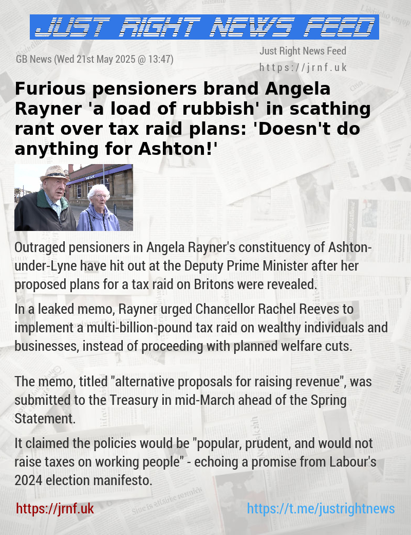 Furious pensioners brand Angela Rayner ’a load of rubbish’ in scathing rant over tax raid plans: ’Doesn’t do anything for Ashton!’