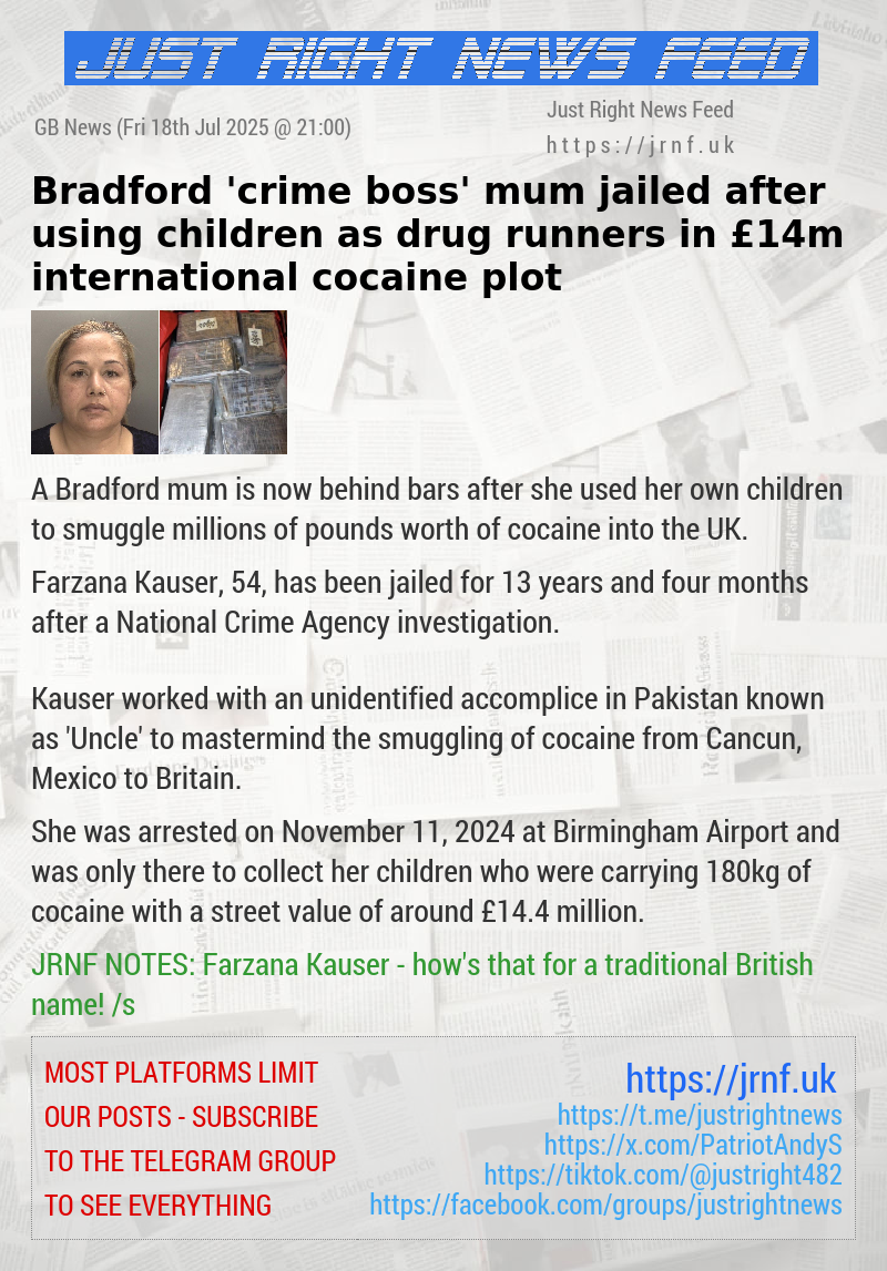 Bradford ’crime boss’ mum jailed after using children as drug runners in £14m international cocaine plot