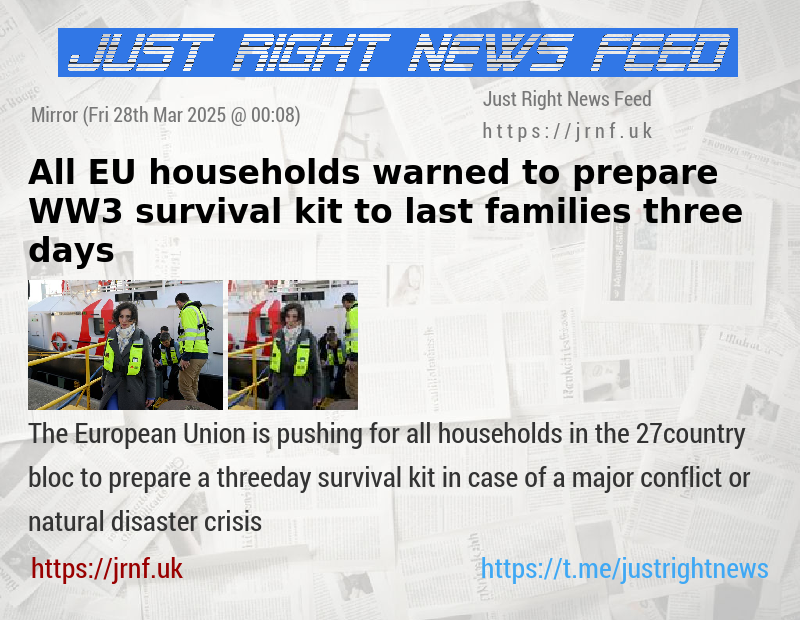 All EU households warned to prepare WW3 survival kit to last families three days