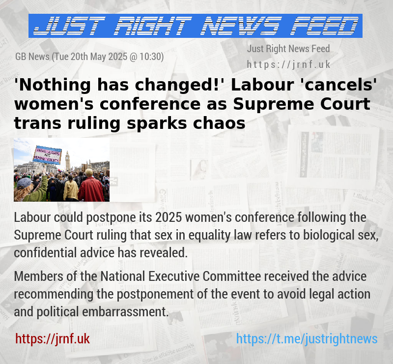 ’Nothing has changed!’ Labour ’cancels’ women’s conference as Supreme Court trans ruling sparks chaos