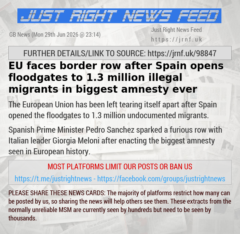 EU faces border row after Spain opens floodgates to 1.3 million illegal migrants in biggest amnesty ever