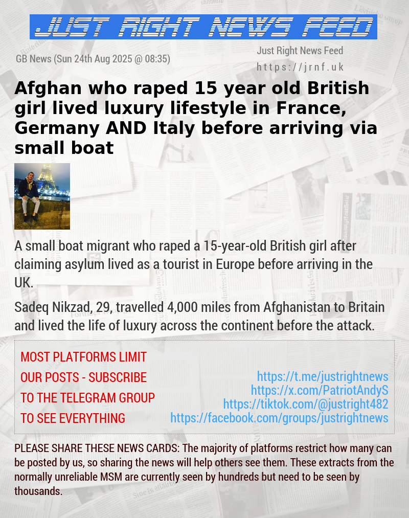 Afghan who raped 15—year—old British girl lived luxury lifestyle in France, Germany AND Italy before arriving via small boat
