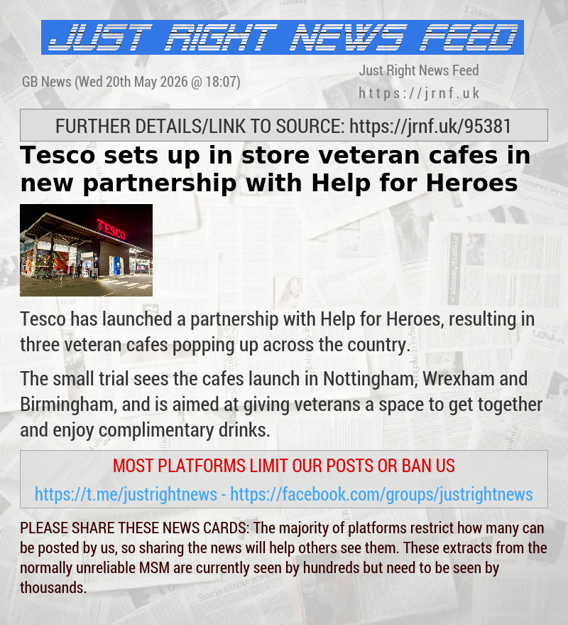 Tesco sets up in—store veteran cafes in new partnership with Help for Heroes