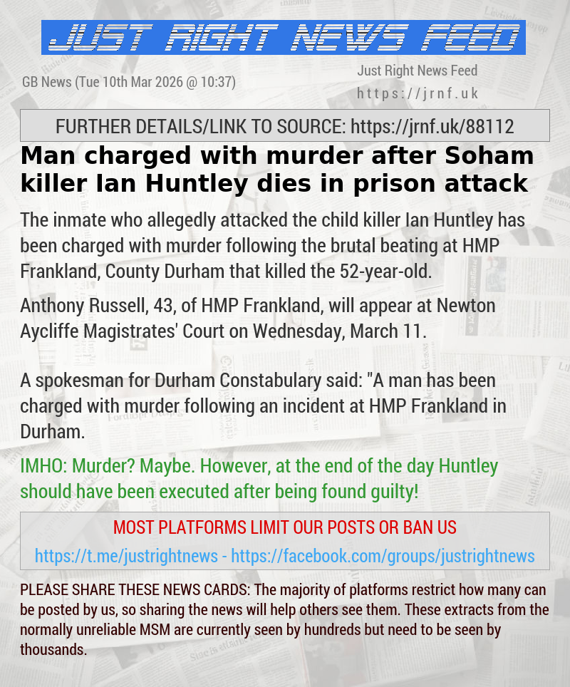 Man charged with murder after Soham killer Ian Huntley dies in prison attack