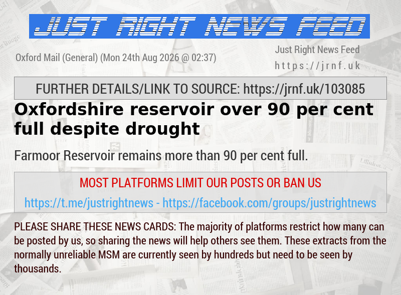 Oxfordshire reservoir over 90 per cent full despite drought