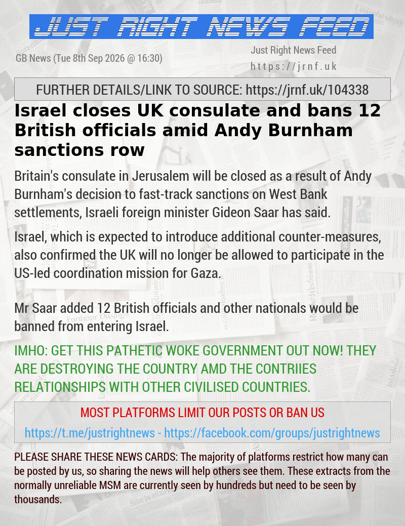 Israel closes UK consulate and bans 12 British officials amid Andy Burnham sanctions row