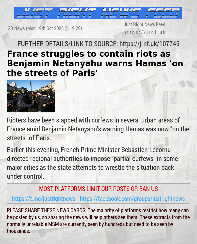 France struggles to contain riots as Benjamin Netanyahu warns Hamas ’on the streets of Paris’