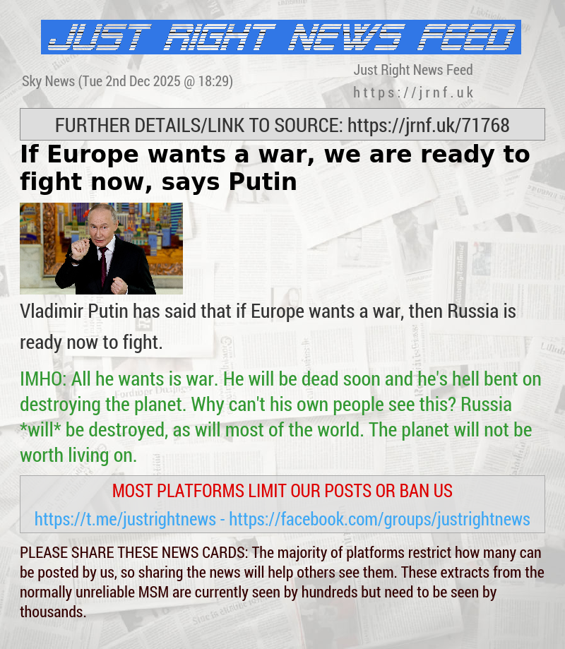 If Europe wants a war, we are ready to fight now, says Putin