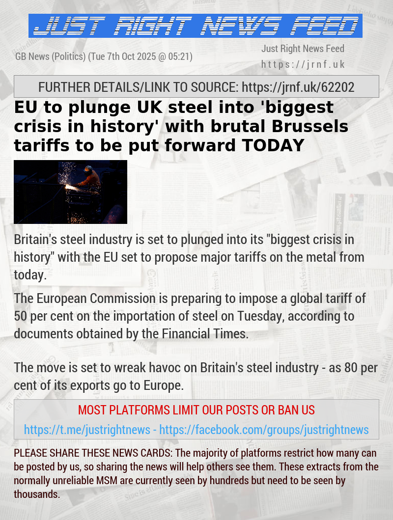 EU to plunge UK steel into ’biggest crisis in history’ with brutal Brussels tariffs to be put forward TODAY